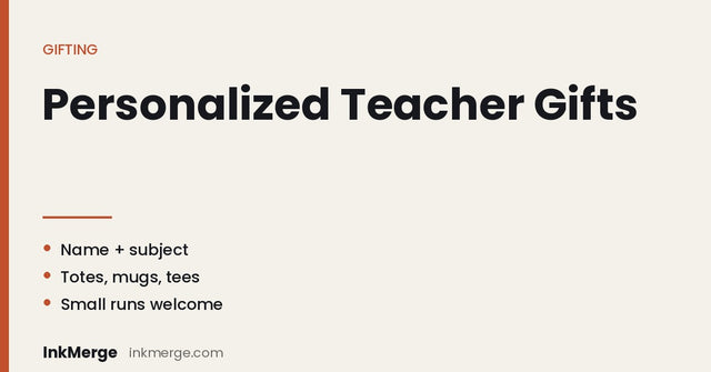 How to Create Personalized Gifts for Teachers With DTF Transfers - InkMerge