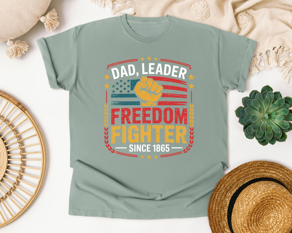 Dad Leader Freedom Fighter graphic tee in Bay Comfort Colors 1717