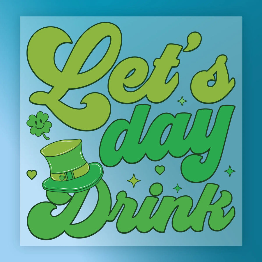 'Let's Day Drink' St Patrick's Day Design DTF Transfer - InkMerge Heat Press Design