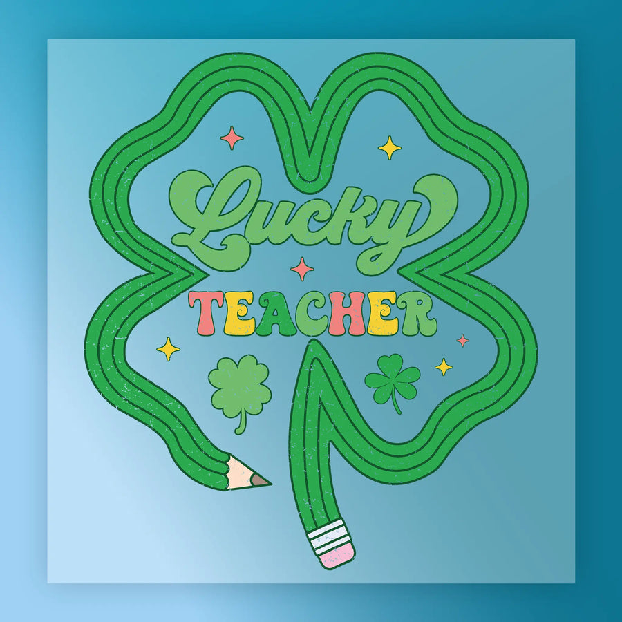 Lucky Teacher Clover Pencil Design DTF Transfer - InkMerge Heat Press Design