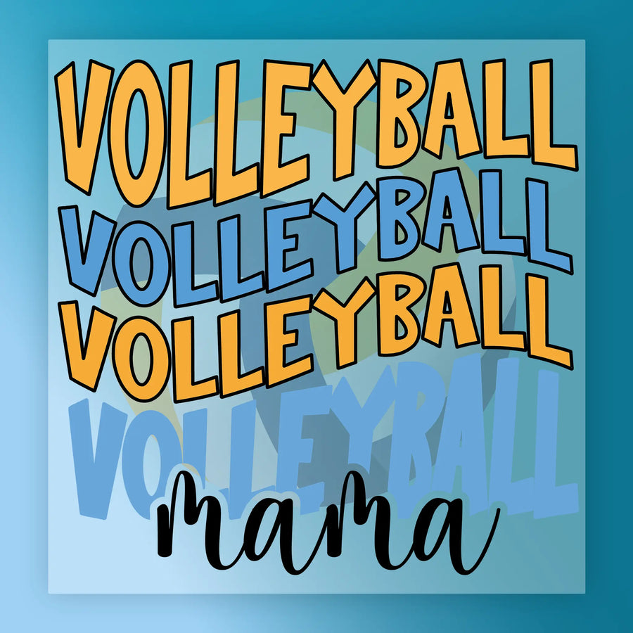 the text "VOLLEYBALL VOLLEYBALL VOLLEYBALL" in a stylized font, with the word "mama" written below it.