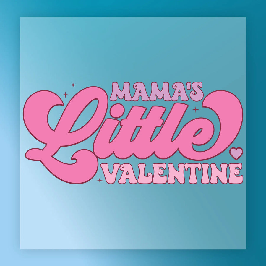 Mama's Little Valentine DTF Transfer - InkMerge Heat Press Design