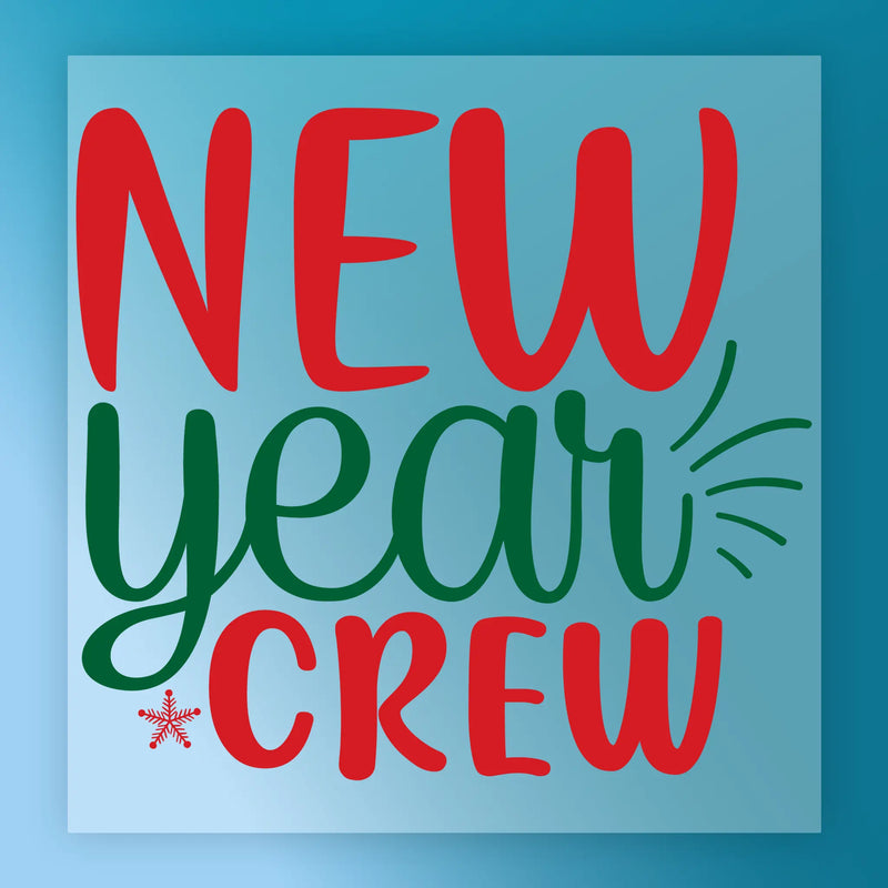 New Year Crew Festive Design - Ready to Press - InkMerge DTF Transfer