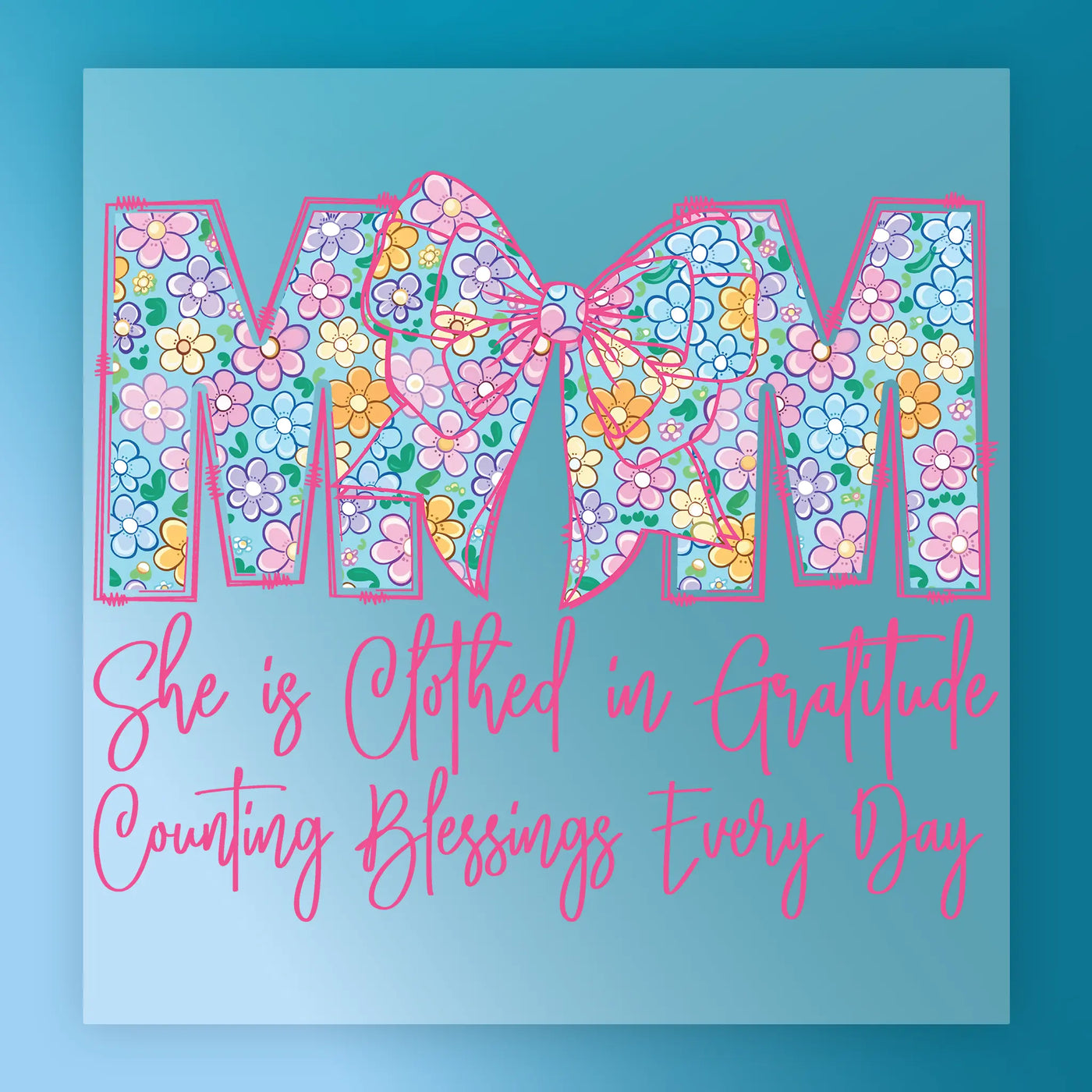 MOM Gratitude Floral Design DTF Transfer - InkMerge Heat Press Design