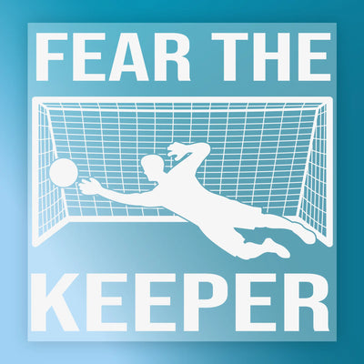 Fear The Keeper Soccer Design - Ready to Press - InkMerge DTF Transfer