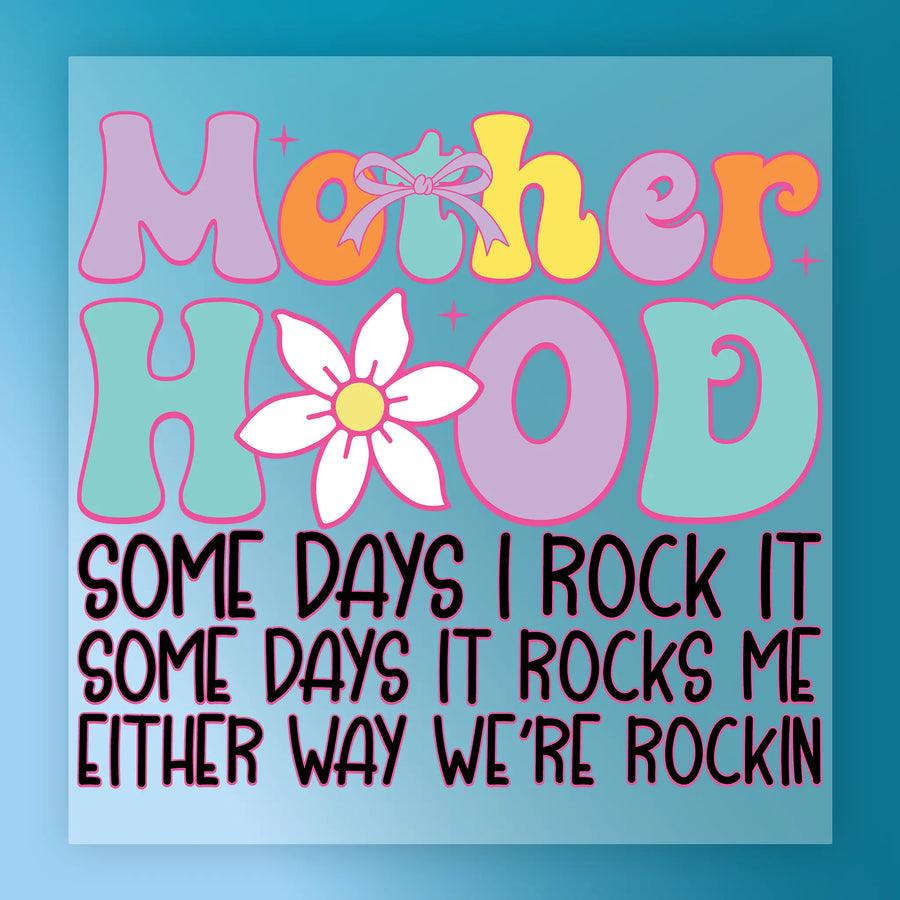 Motherhood Humor Rockin' Design DTF Transfer - InkMerge Heat Press Design