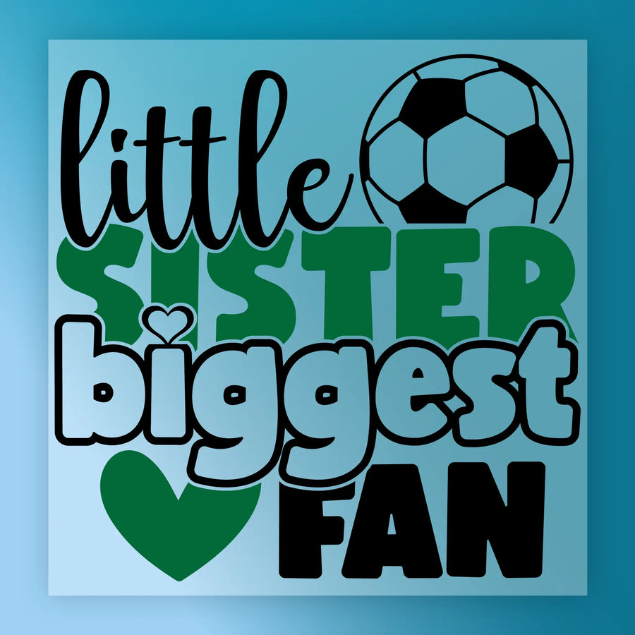 Little Sister Biggest Fan Soccer Design DTF Transfer - InkMerge Heat Press Design