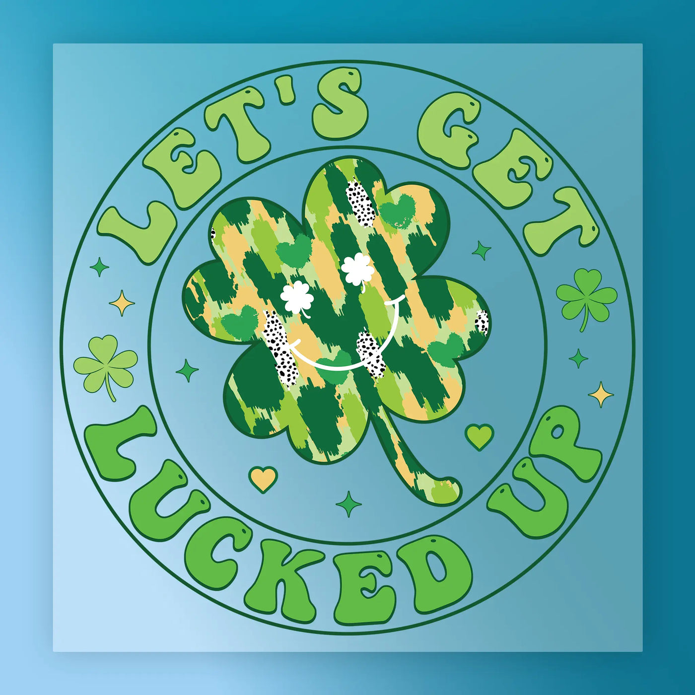 Let's Get Lucked Up Shamrock Design DTF Transfer - InkMerge Heat Press Design