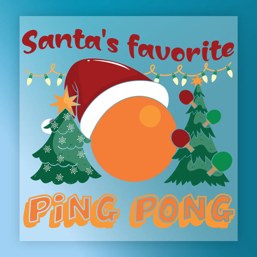 The Santa's Favorite Ping Pong Design by InkMerge features a festive ping pong ball in a Santa hat between two Christmas trees and string lights, with "Santas Favorite Ping Pong" text on a blue background—perfect for heat press projects.