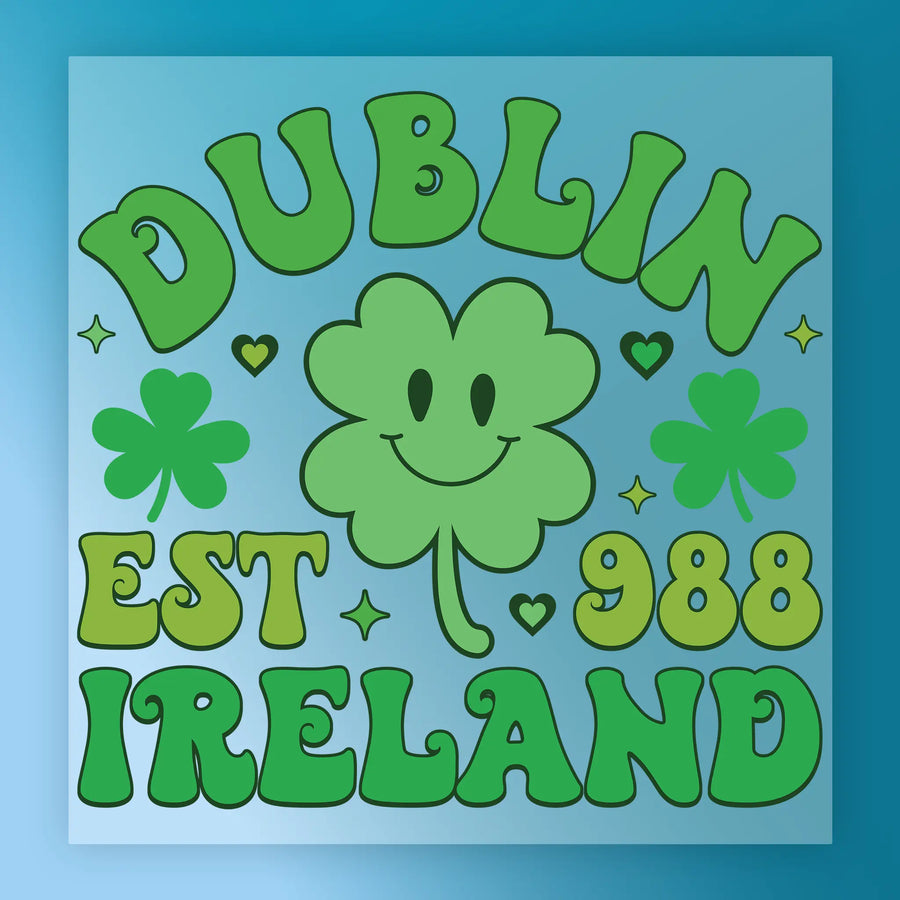 Dublin Est 988 Ireland Shamrock DTF Transfer - InkMerge Heat Press Design