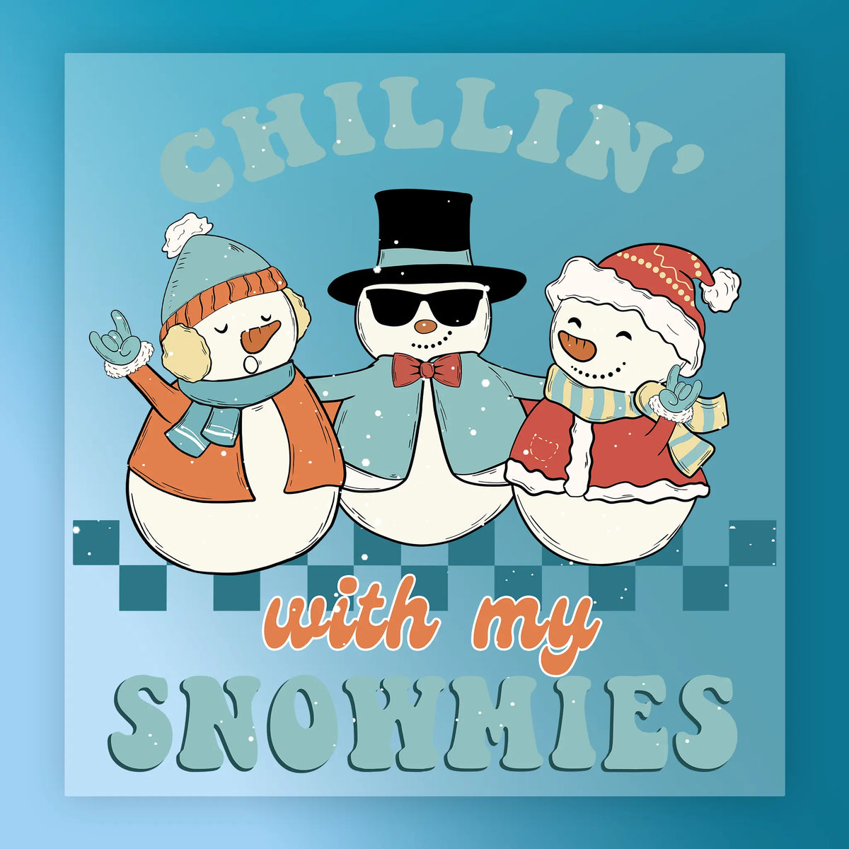 The InkMerge Chillin' With My Snowmies Design features three cheerful snowmen in winter outfits, with playful text—ideal for custom apparel using DTF transfers and a heat press!.