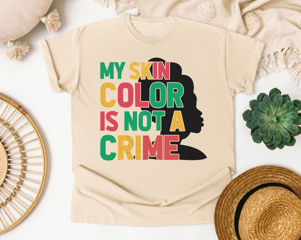 My Skin Color Is Not A Crime graphic tee in Ivory Comfort Colors 1717
