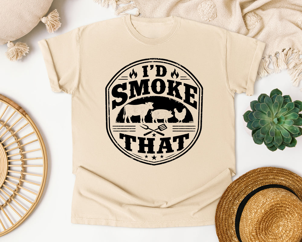 I'd Smoke That graphic tee in Ivory Comfort Colors 1717
