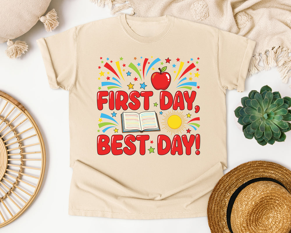 First Day Best Day in Ivory Comfort Colors 1717 tee