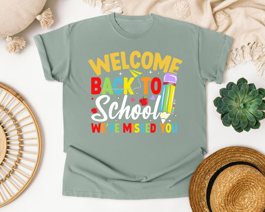 Welcome Back To School We've Missed You Light Print in Bay Comfort Colors 1717 tee