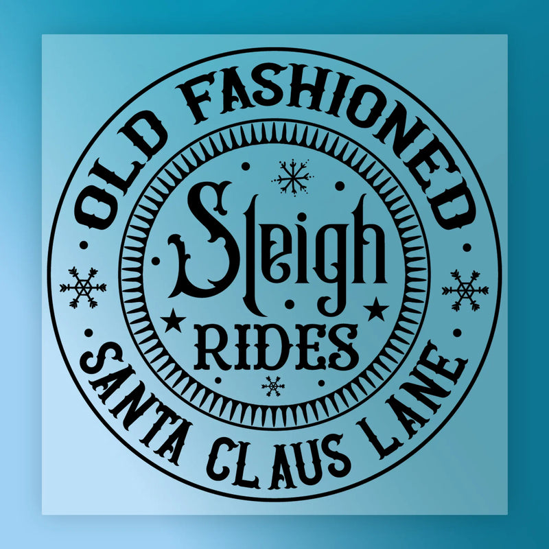 Old Fashioned Sleigh Rides Santa Claus Lane - Ready to Press - InkMerge DTF Transfer
