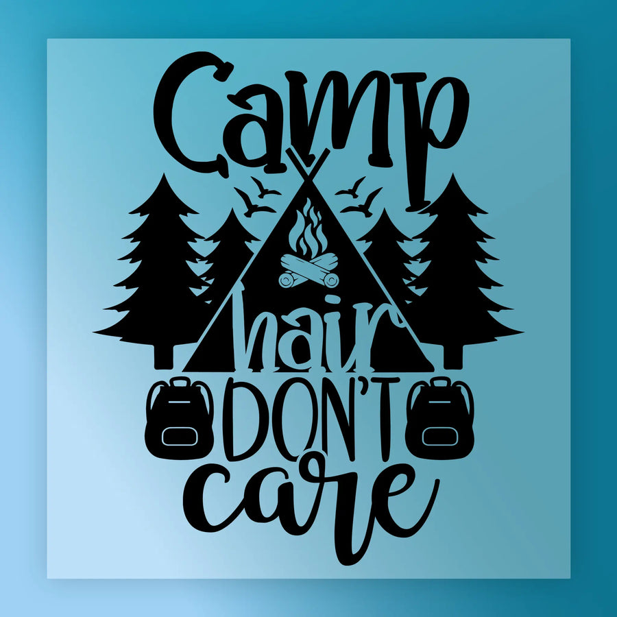 InkMerge’s ‘Camp Hair Don’t Care’ Camping Adventure features a tent, campfire, pine trees, birds, and backpacks on blue—perfect as a premium DTF film for your next camping transfer!.