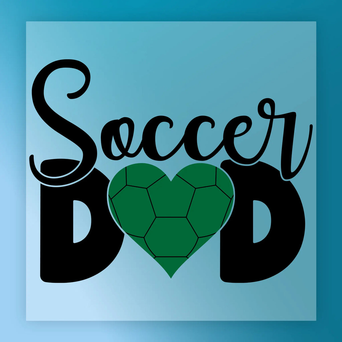a graphic design with the text "Soccer Dad" and a heart shape.