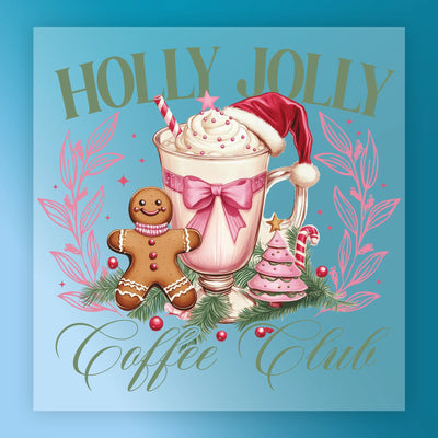 Holly Jolly Coffee Club Design - Ready to Press - InkMerge DTF Transfer