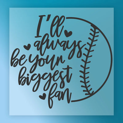 Baseball Always Biggest Fan Design - Ready to Press - InkMerge DTF Transfer
