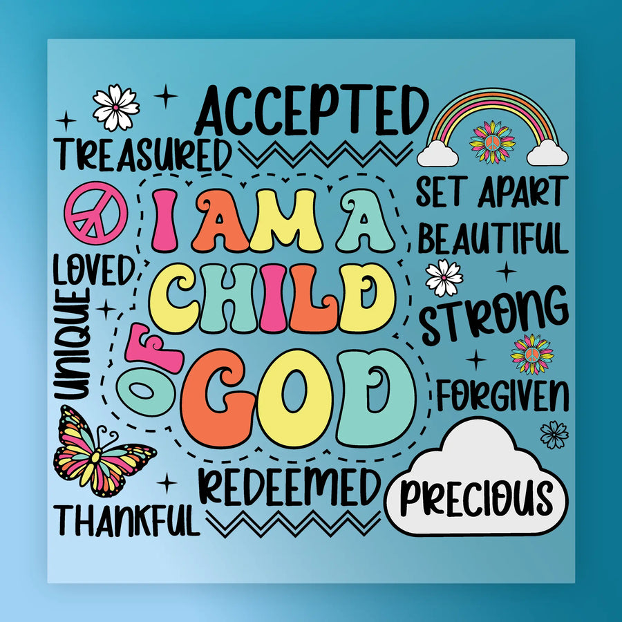 I Am A Child Of God Design DTF Transfer - InkMerge Heat Press Design