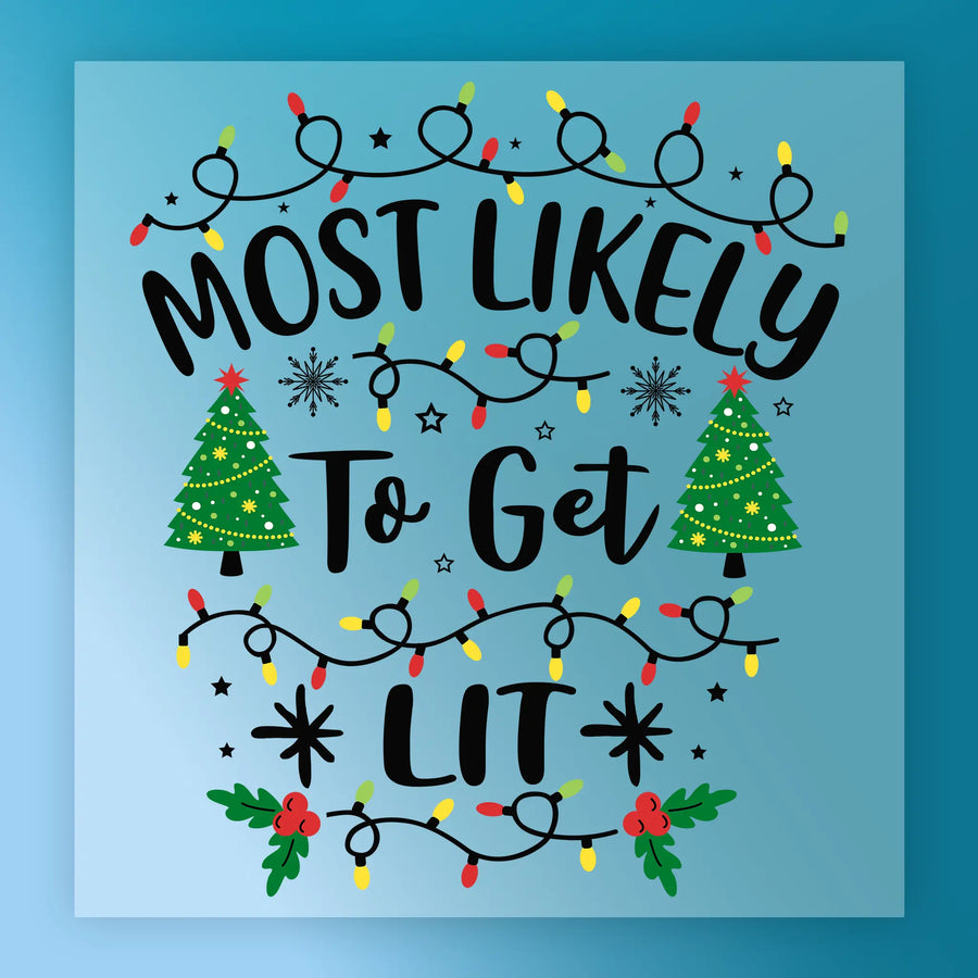 InkMerge’s “Most Likely To Get Lit” features Christmas lights, trees, and holly with playful black text on a blue background—ideal for custom apparel or DTF transfers.