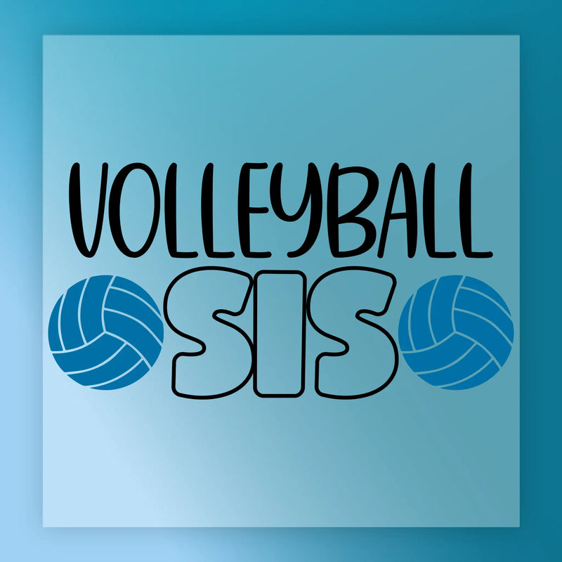 Volleyball Sis Supporter Design - Ready to Press - InkMerge DTF Transfer