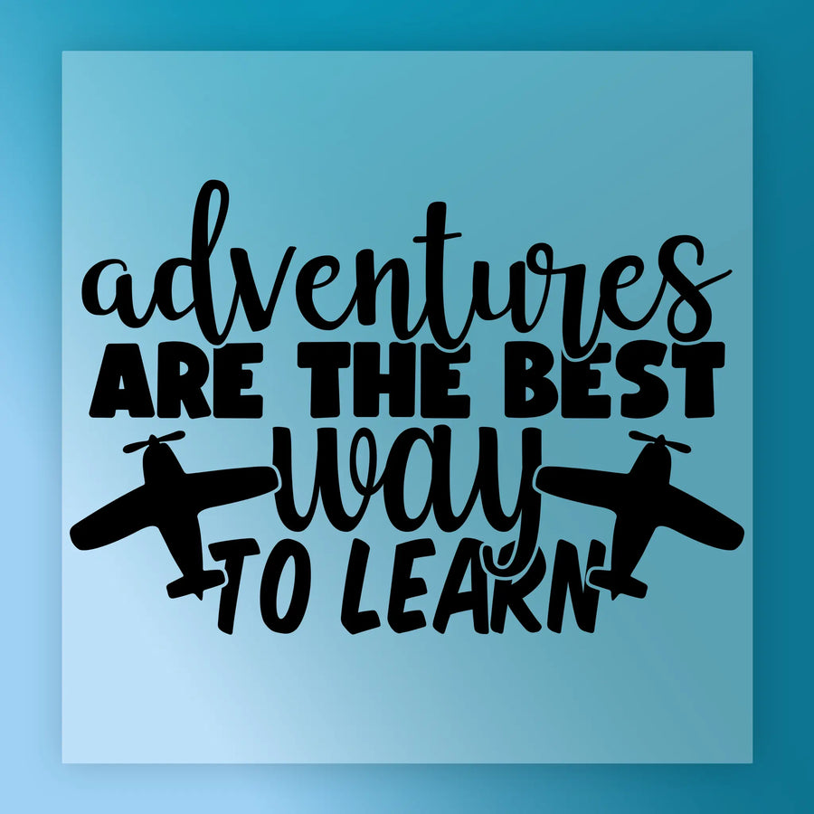 InkMerge’s "Adventures Are The Best Way To Learn" features white text on a blue background with two airplane illustrations, perfect for garment printing using DTF transfer or heat press.