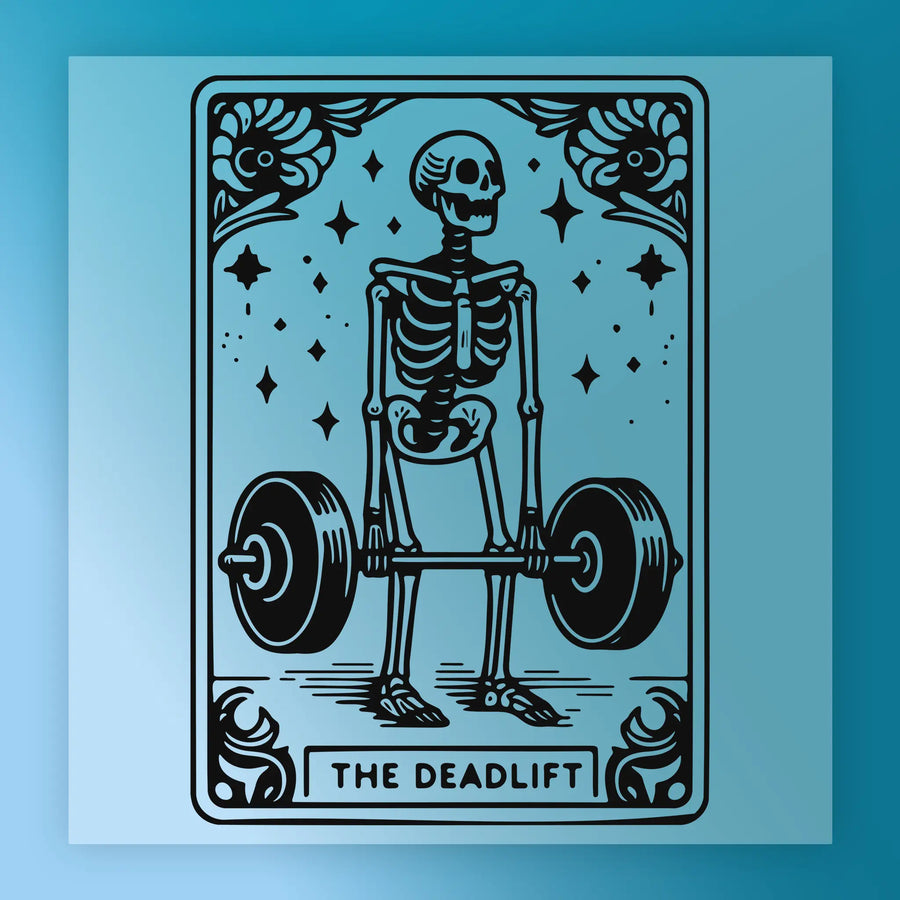 a skeleton lifting a barbell, with the word "THE DEADLIFT" written below the illustration.