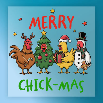 Merry Chick-Mas Festive Design - Ready to Press - InkMerge DTF Transfer