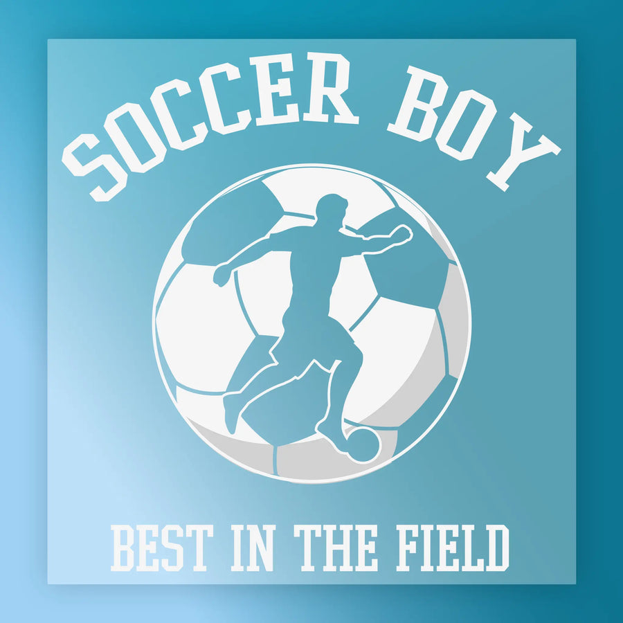 a soccer player kicking a ball, with the text "SOCCER BOY BEST IN THE FIELD" written above and below the image.