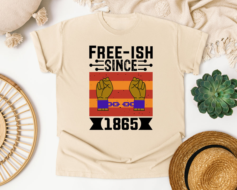 Free-ish Since 1865 graphic tee in Ivory Comfort Colors 1717