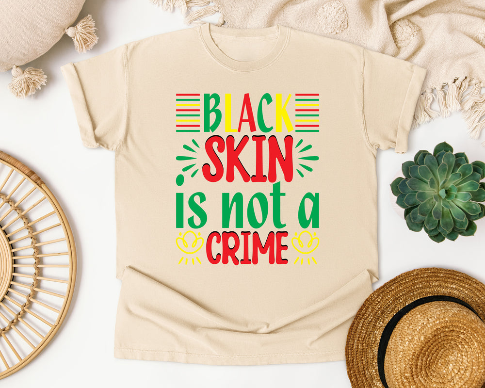 Black Skin Is Not A Crime graphic tee in Ivory Comfort Colors 1717