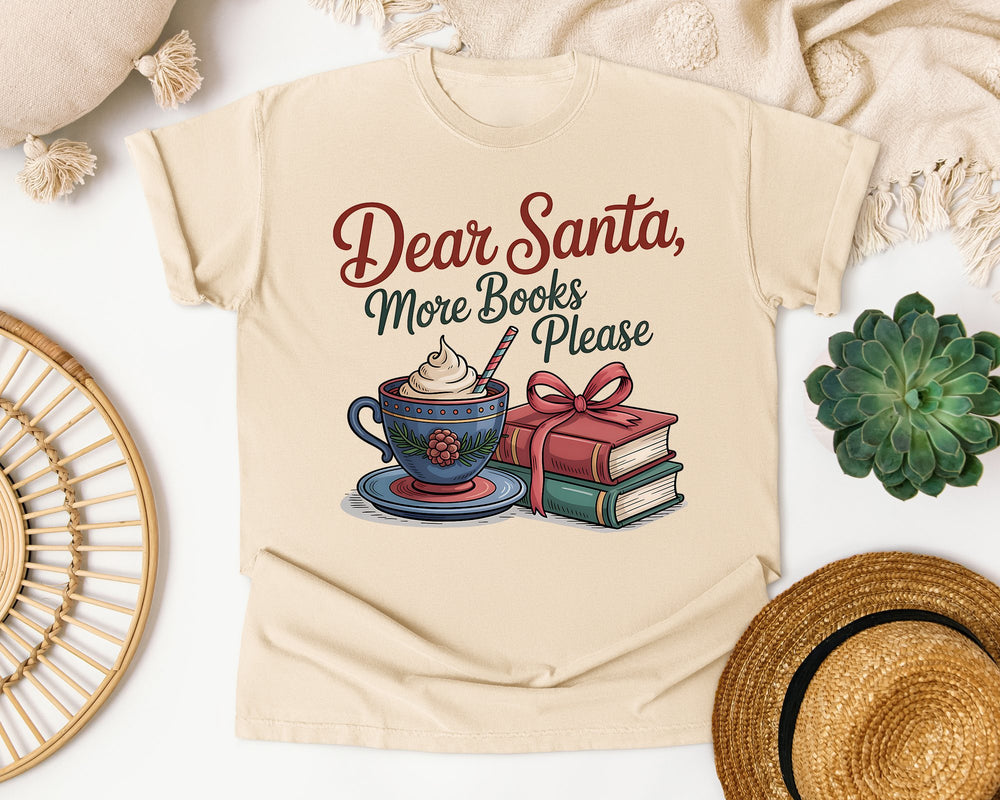 Dear Santa More Books Please graphic tee in Ivory Comfort Colors 1717