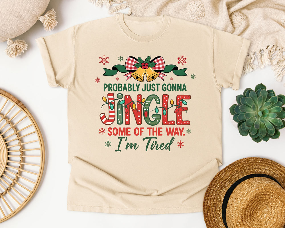Probably Just Gonna Jingle Some of the Way graphic tee in Ivory Comfort Colors 1717