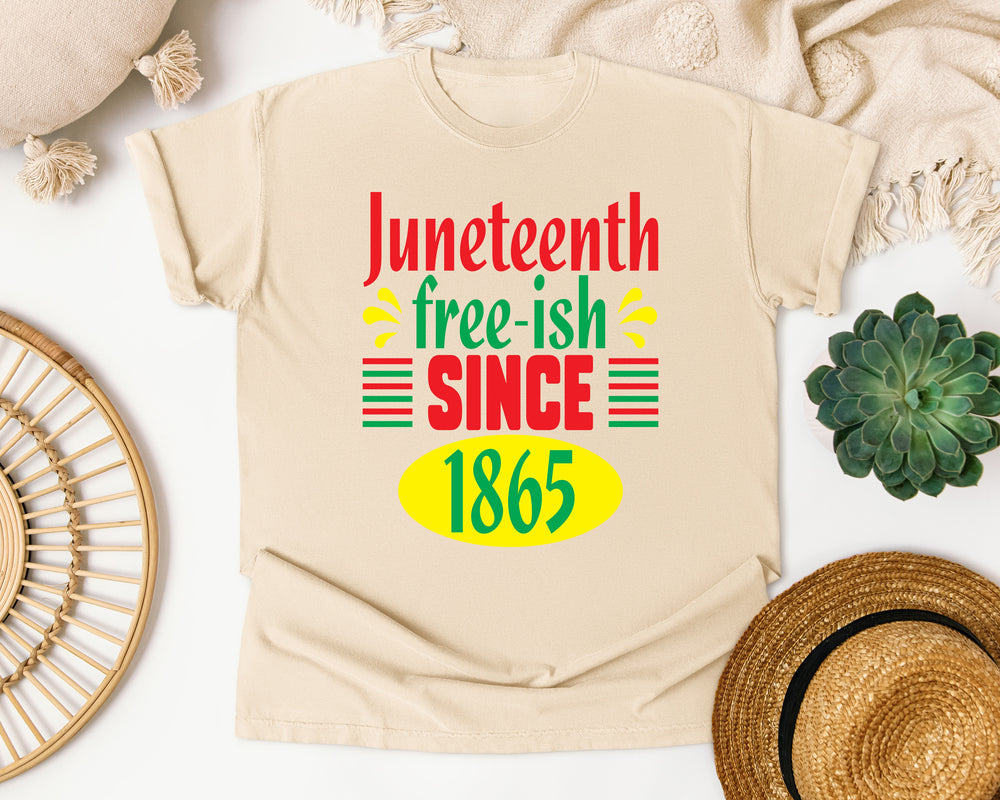 Juneteenth Free-ish Since 1865 graphic tee in Ivory Comfort Colors 1717