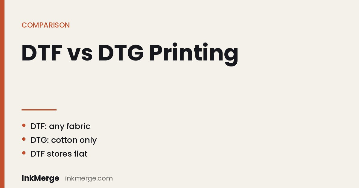 DTF vs DTG Printing: Which Is Better for Custom Apparel in 2026? - InkMerge