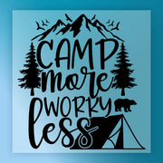 Camp More Worky Less Design by InkMerge: a mountain, trees, birds, bear, and tent silhouette with “Camp more, work less” text on a blue gradient background. Ideal for DTF transfers or screen printing on custom apparel.