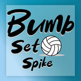Bump Set Spike Volleyball Design DTF Transfer - InkMerge Heat Press Design