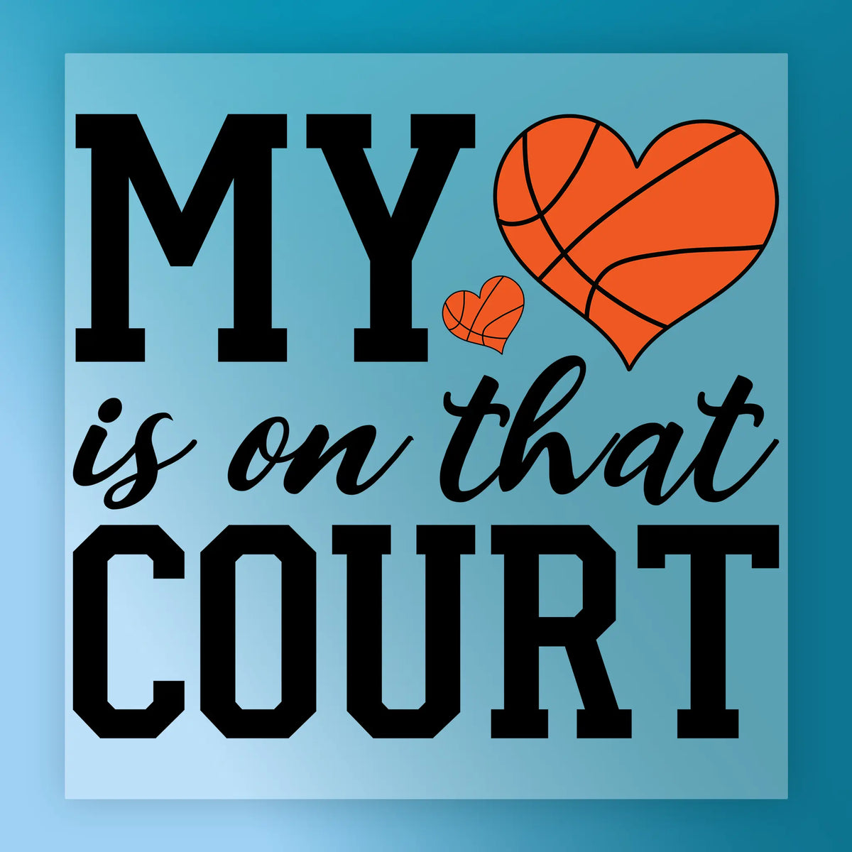 Basketball Heart On That Court Design