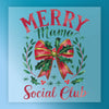 Merry Mama Social Club Festive Bow - Ready to Press - InkMerge DTF Transfer