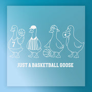 Just A Basketball Goose Design DTF Transfer - InkMerge Heat Press Design