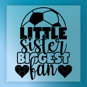 Little Sister Biggest Fan Soccer Design DTF Transfer - InkMerge Heat Press Design