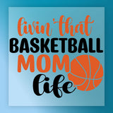 Livin' That Basketball Mom Life Shirt Design DTF Transfer - InkMerge Heat Press Design