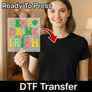 Eat Drink Be Irish Shamrock DTF Transfer - InkMerge Heat Press Design