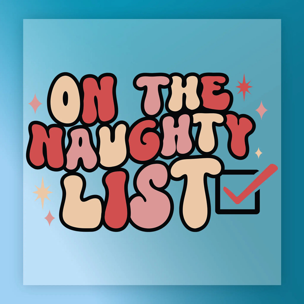ON THE NAUGHTY LIST Design