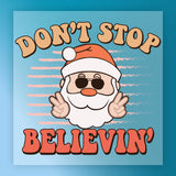 The InkMerge "Don't Stop Believin' Santa Humor Design - Heat Press Ready" features a cool cartoon Santa with sunglasses, red hat, and double peace signs, plus the fun text—ideal for your festive holiday heat press or DTF projects.