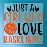Just A Girl Who Loves Basketball DTF Transfer - InkMerge Heat Press Design