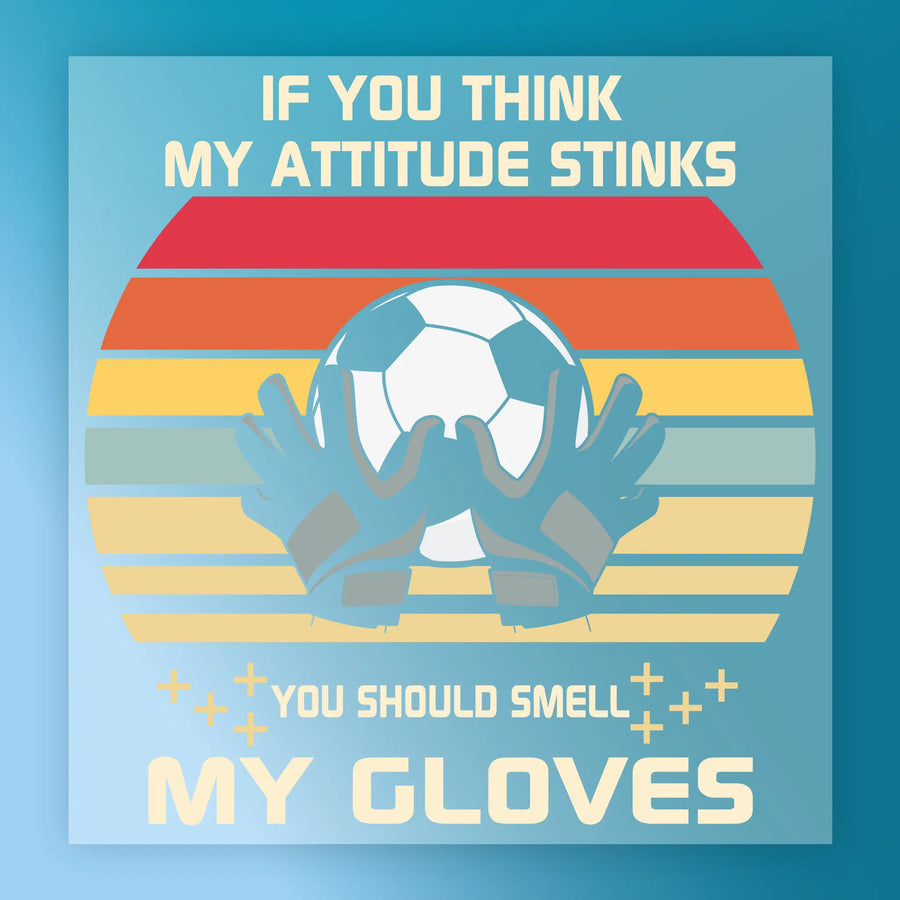 Funny Soccer Goalkeeper Quote DTF Transfer - InkMerge Heat Press Design
