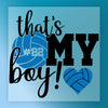 That's MY Boy Volleyball #22 - Ready to Press - InkMerge DTF Transfer